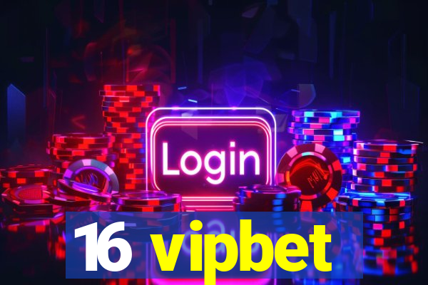 16 vipbet